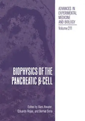 Atwater / Rojas / Soria | Biophysics of the Pancreatic ß-Cell | E-Book | sack.de
