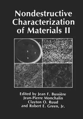 Bussière / Monchalin / Ruud |  Nondestructive Characterization of Materials II | eBook | Sack Fachmedien