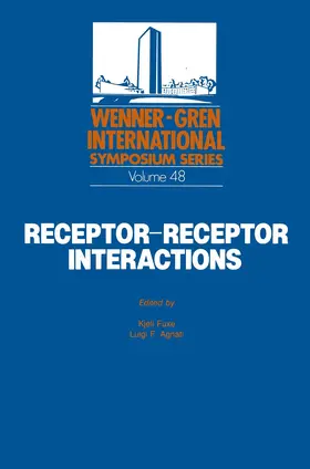 Fuxe / Agnati |  Receptor-Receptor Interactions | Buch |  Sack Fachmedien