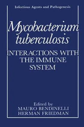 Bendinelli / Friedman |  Mycobacterium tuberculosis | eBook | Sack Fachmedien