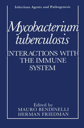 Friedman / Bendinelli |  Mycobacterium tuberculosis | Buch |  Sack Fachmedien