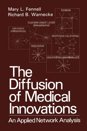 Fennell / Warnecke |  The Diffusion of Medical Innovations | Buch |  Sack Fachmedien