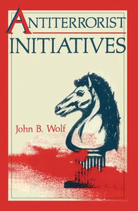 Wolf |  Antiterrorist Initiatives | eBook | Sack Fachmedien