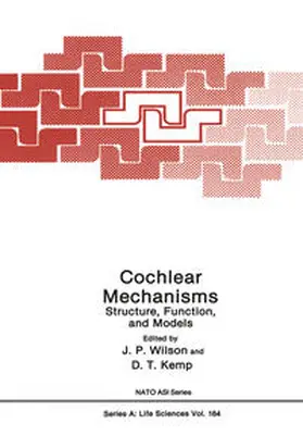 Wilson | Cochlear Mechanisms: Structure, Function, and Models | E-Book | sack.de