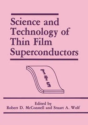 McConnell / Wolf | Science and Technology of Thin Film Superconductors | E-Book | sack.de