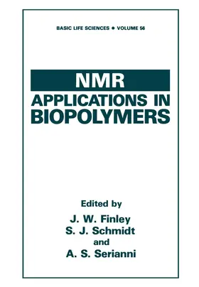 Finley / Serianni / Schmidt |  NMR Applications in Biopolymers | Buch |  Sack Fachmedien