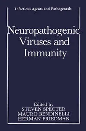 Specter / Bendinelli / Friedman |  Neuropathogenic Viruses and Immunity | eBook | Sack Fachmedien