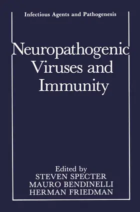 Specter / Bendinelli / Friedman |  Neuropathogenic Viruses and Immunity | Buch |  Sack Fachmedien