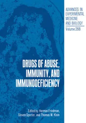 Friedman / Klein / Specter |  Drugs of Abuse, Immunity, and Immunodeficiency | eBook | Sack Fachmedien