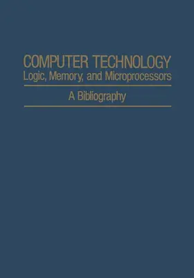 Agajanian |  Computer Technology: Logic, Memory, and Microprocessors | Buch |  Sack Fachmedien