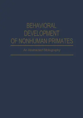 Akins |  Behavioral Development of Nonhuman Primates | Buch |  Sack Fachmedien