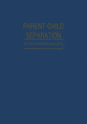 Akins / Mace |  Parent-Child Separation | Buch |  Sack Fachmedien