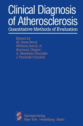 Bond / Insull / Glagov |  Clinical Diagnosis of Atherosclerosis | Buch |  Sack Fachmedien