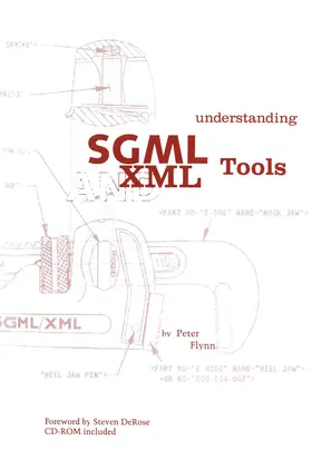 Flynn |  Understanding SGML and XML Tools | Buch |  Sack Fachmedien