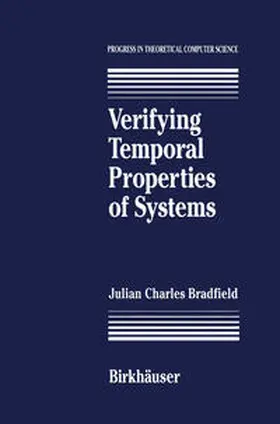Bradfield |  Verifying Temporal Properties of Systems | eBook | Sack Fachmedien