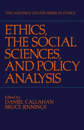Callahan / Jennings |  Ethics, The Social Sciences, and Policy Analysis | eBook | Sack Fachmedien