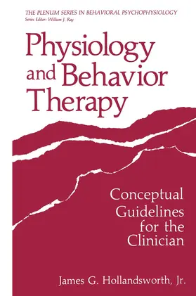 Hollandsworth Jr. |  Physiology and Behavior Therapy | Buch |  Sack Fachmedien