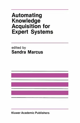 Marcus | Automating Knowledge Acquisition for Expert Systems | Buch | 978-1-4684-7124-3 | www2.sack.de
