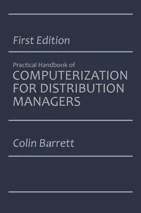 Barrett |  The Practical Handbook of Computerization for Distribution Managers | Buch |  Sack Fachmedien