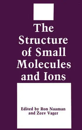 Naaman / Vager |  The Structure of Small Molecules and Ions | eBook | Sack Fachmedien