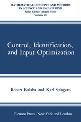 Kalaba / Spingarn |  Control, Identification, and Input Optimization | eBook | Sack Fachmedien