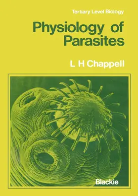 Chappell |  Physiology of Parasites | Buch |  Sack Fachmedien