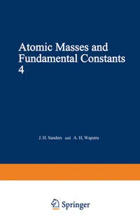 Sanders |  Atomic Masses and Fundamental Constants 4 | eBook | Sack Fachmedien