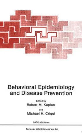 Kaplan / Criqui |  Behavioral Epidemiology and Disease Prevention | eBook | Sack Fachmedien