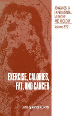 Jacobs |  Exercise, Calories, Fat and Cancer | eBook | Sack Fachmedien