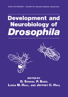 Siddiqi / Babu / Hall |  Development and Neurobiology of Drosophila | eBook | Sack Fachmedien
