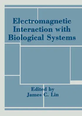 Lin |  Electromagnetic Interaction with Biological Systems | eBook | Sack Fachmedien