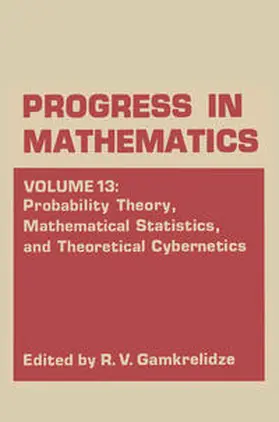 Gamkrelidze |  Probability Theory, Mathematical Statistics, and Theoretical Cybernetics | eBook | Sack Fachmedien