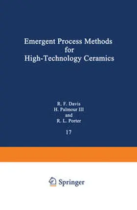 Davis / Palmour / Porter |  Emergent Process Methods for High-Technology Ceramics | eBook | Sack Fachmedien
