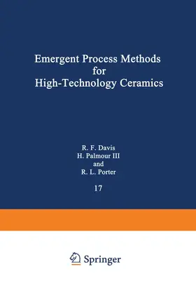 Davis / Palmour / Porter |  Emergent Process Methods for High-Technology Ceramics | Buch |  Sack Fachmedien