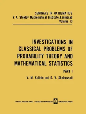 Kalinin |  Investigations in Classical Problems of Probability Theory and Mathematical Statistics | Buch |  Sack Fachmedien