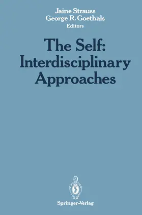 Strauss / Goethals |  The Self: Interdisciplinary Approaches | Buch |  Sack Fachmedien