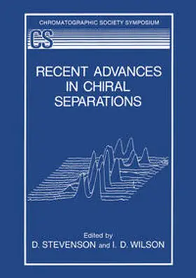 Stevenson / Wilson |  Recent Advances in Chiral Separations | eBook | Sack Fachmedien