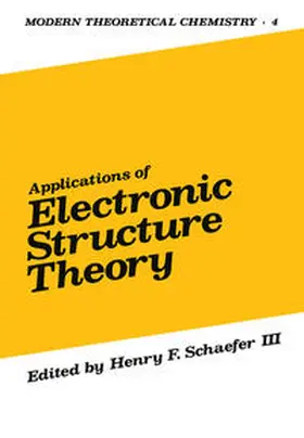 Schaefer |  Applications of Electronic Structure Theory | eBook | Sack Fachmedien