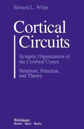 WHITE |  Cortical Circuits | Buch |  Sack Fachmedien