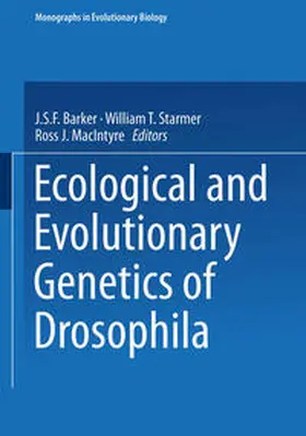 Barker / Starmer / Macintyre |  Ecological and Evolutionary Genetics of Drosophila | eBook | Sack Fachmedien