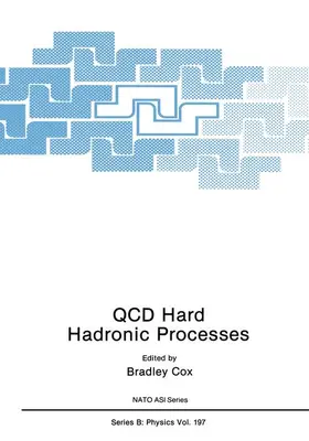 Cox | QCD Hard Hadronic Processes | Buch | 978-1-4684-8844-9 | sack.de