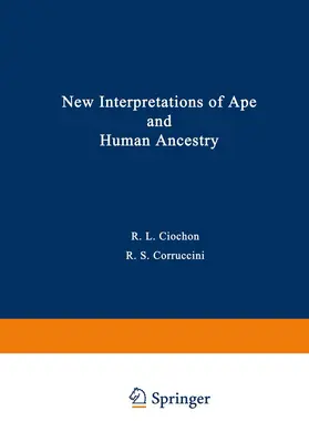 Ciochon |  New Interpretations of Ape and Human Ancestry | Buch |  Sack Fachmedien