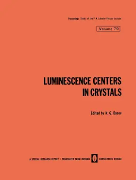 Basov |  Luminescence Centers in Crystals | Buch |  Sack Fachmedien