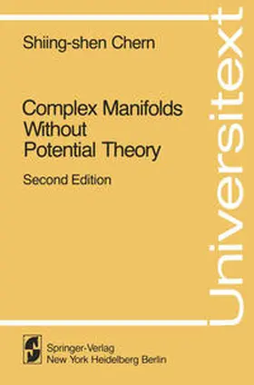 Chern |  Complex Manifolds without Potential Theory | eBook | Sack Fachmedien
