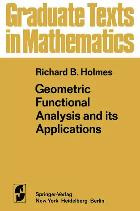 Holmes |  Geometric Functional Analysis and its Applications | Buch |  Sack Fachmedien