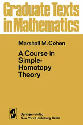 Cohen | A Course in Simple-Homotopy Theory | E-Book | sack.de