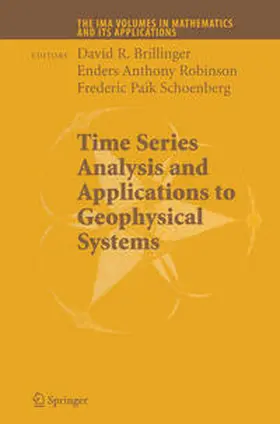 Brillinger / Robinson / Schoenberg |  Time Series Analysis and Applications to Geophysical Systems | eBook | Sack Fachmedien