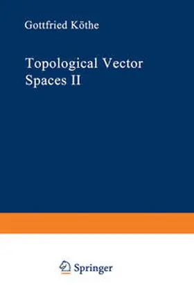 Köthe | Topological Vector Spaces II | E-Book | sack.de