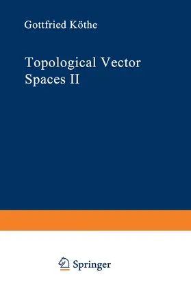 Köthe |  Topological Vector Spaces II | Buch |  Sack Fachmedien