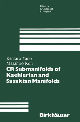 Yano / Kon |  CR Submanifolds of Kaehlerian and Sasakian Manifolds | Buch |  Sack Fachmedien